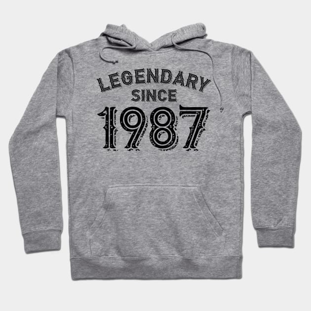 Legendary Since 1987 Hoodie by colorsplash